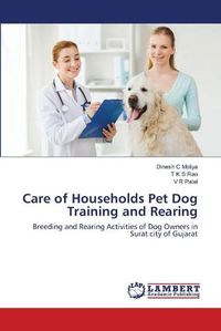 Cover image for Care of Households Pet Dog Training and Rearing