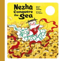 Cover image for Nezha Conquers the Sea