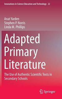 Cover image for Adapted Primary Literature: The Use of Authentic Scientific Texts in Secondary Schools