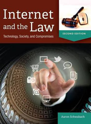 Cover image for Internet and the Law: Technology, Society, and Compromises, 2nd Edition