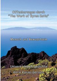Cover image for Offenbarungen durch The Work of Byron Katie: Mensch und Bewusstsein