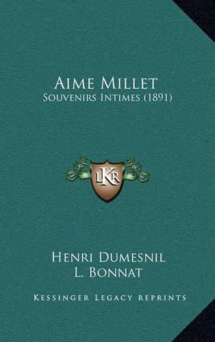 Cover image for Aime Millet: Souvenirs Intimes (1891)