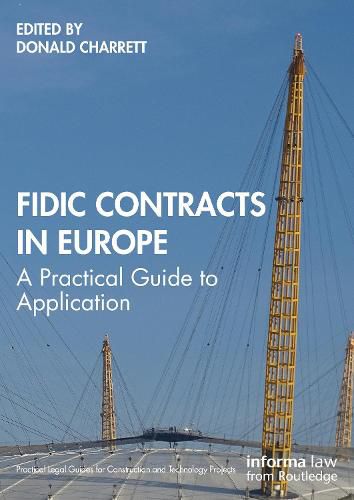 Cover image for FIDIC Contracts in Europe: A Practical Guide to Application