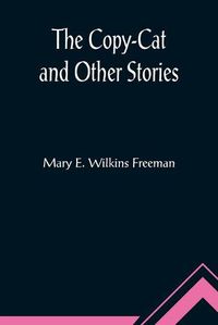 Cover image for The Copy-Cat and Other Stories