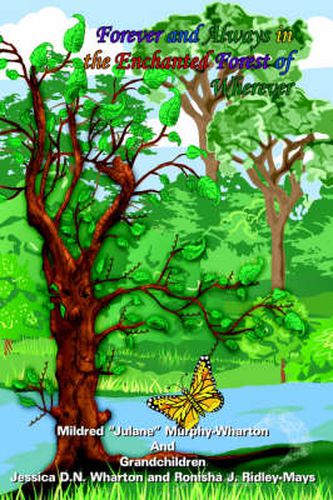 Cover image for Forever and Always in the Enchanted Forest of Wherever