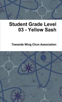 Cover image for Student Grade Level 03 - Yellow Sash