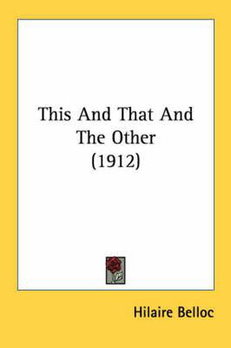 Cover image for This and That and the Other (1912)