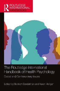 Cover image for The Routledge International Handbook of Health Psychology