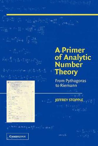 Cover image for A Primer of Analytic Number Theory: From Pythagoras to Riemann