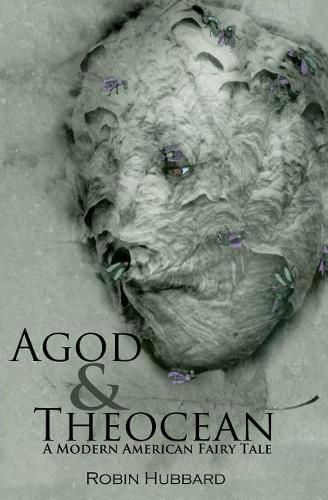 Cover image for Agod & Theocean: A Modern American Fairy Tale