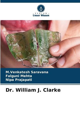 Cover image for Dr. William J. Clarke