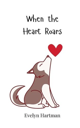 Cover image for When the Heart Roars