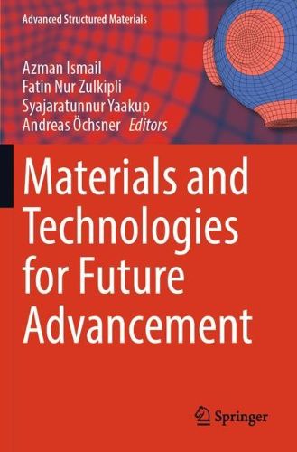 Cover image for Materials and Technologies for Future Advancement