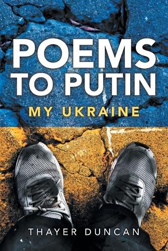 Cover image for Poems To Putin: My Ukraine