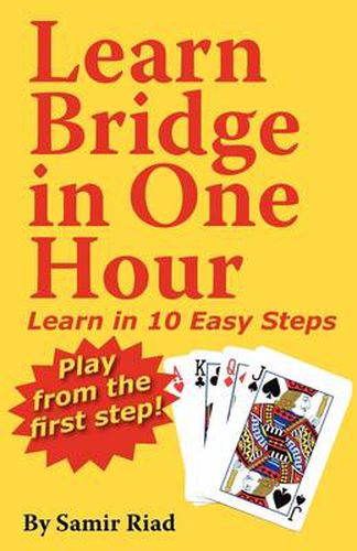 Cover image for Learn Bridge in One Hour: Learn in Ten Easy Steps