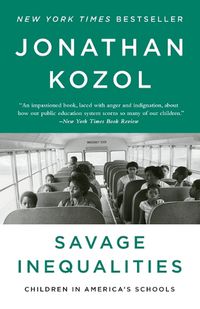 Cover image for Savage Inequalities: Children in America's Schools