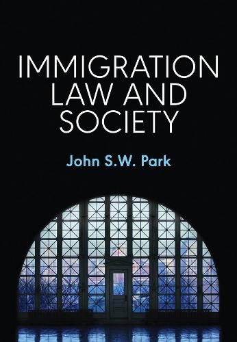 Cover image for Immigration Law and Society