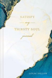 Cover image for Satisfy My Thirsty Soul Journal