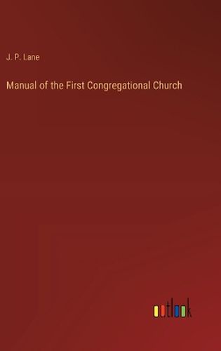 Manual of the First Congregational Church