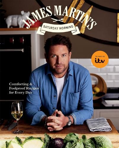 Cover image for James Martin's Saturday Morning Cookbook