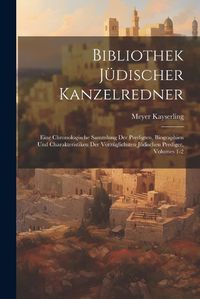 Cover image for Bibliothek Juedischer Kanzelredner