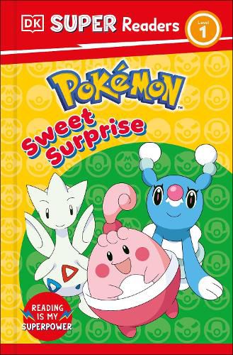 Cover image for DK Super Readers Level 1 Pokemon Sweet Surprise!