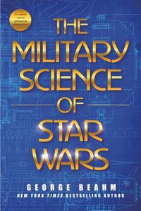 Cover image for The Military Science of Star Wars