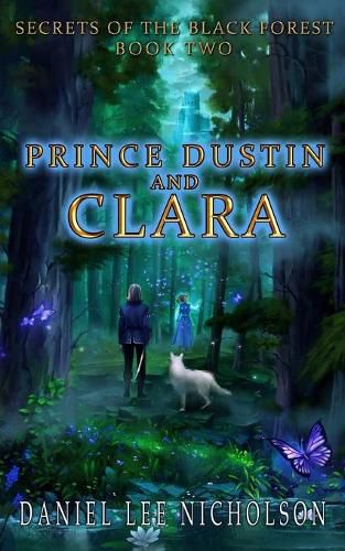 Cover image for Prince Dustin and Clara: Secrets of the Black Forest (Volume 2)