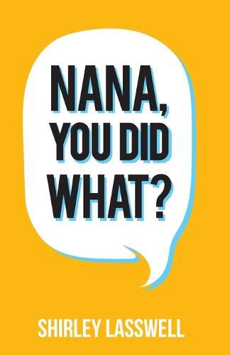 Cover image for Nana, You Did What?