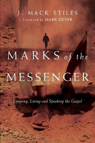 Cover image for Marks of the Messenger - Knowing, Living and Speaking the Gospel