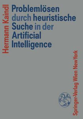 Cover image for Problemloesen durch heuristische Suche in der Artificial Intelligence