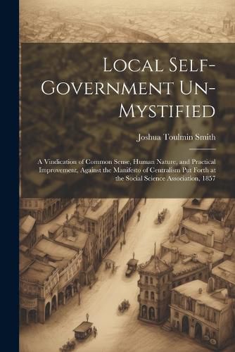 Local Self-Government Un-Mystified