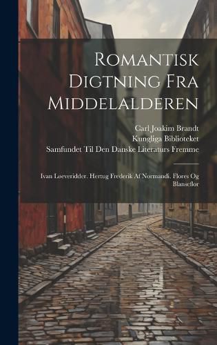 Cover image for Romantisk Digtning Fra Middelalderen