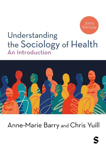 Cover image for Understanding the Sociology of Health