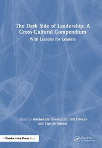 Cover image for The Dark Side of Leadership: A Cross-Cultural Compendium