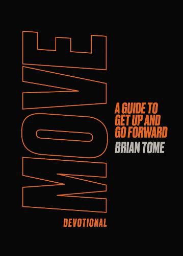 Cover image for Move Devotional: A Guide for Men to Get Up and Go Forward