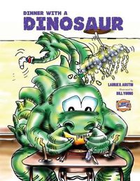 Cover image for Dinner With A Dinosaur