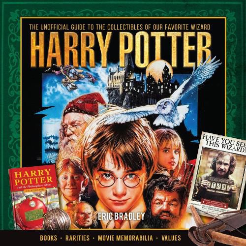 Cover image for Harry Potter - The Unofficial Guide to the Collectibles of Our Favorite Wizard