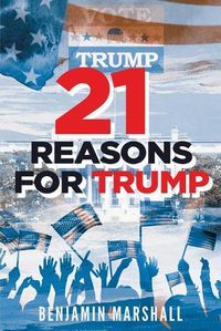 Cover image for 21 Reasons For Trump