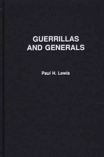 Guerrillas and Generals: The Dirty War in Argentina