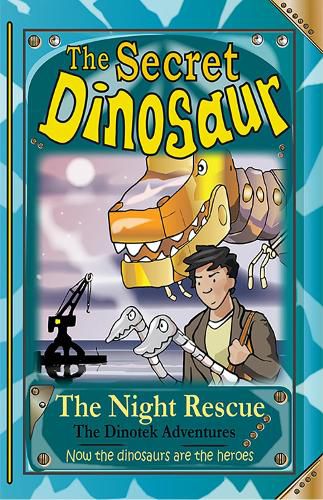 Cover image for The Secret Dinosaur: The Night Rescue