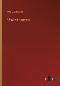 Cover image for A Paying Investment