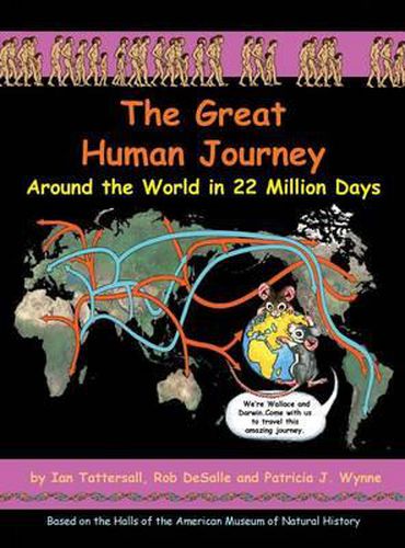 The Great Human Journey: Around the World in 22 Million Daysvolume 3