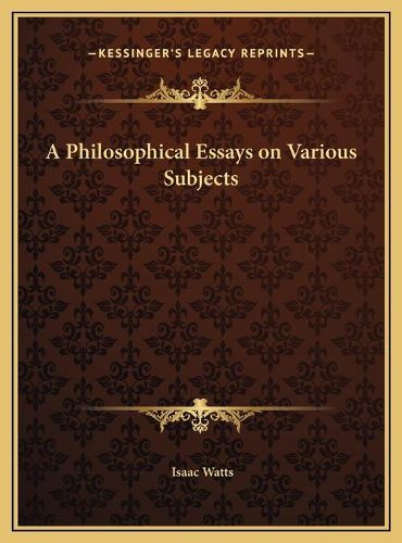 Cover image for A Philosophical Essays on Various Subjects