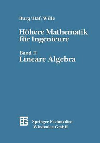 Hoehere Mathematik Fur Ingenieure: Band II Lineare Algebra