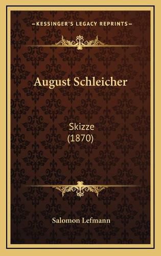 Cover image for August Schleicher: Skizze (1870)