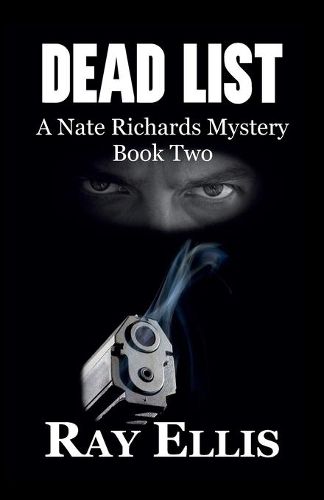 Cover image for Dead List: A Nate Richards Mystery - Book Two