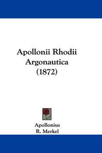 Cover image for Apollonii Rhodii Argonautica (1872)