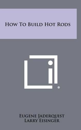 Cover image for How to Build Hot Rods