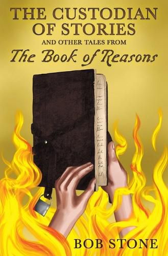 Cover image for The Custodian of Stories and Other Tales from The Book of Reasons